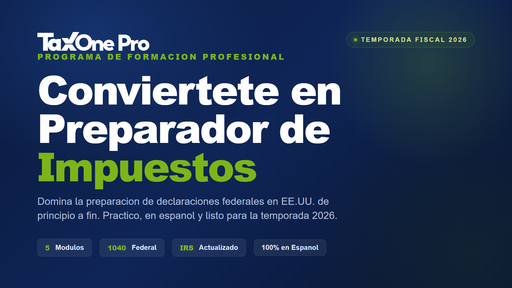 TaxOne Pro · Preparación de Impuestos USA