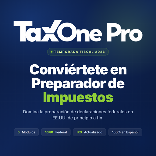 TaxOne Pro · Preparación de Impuestos USA